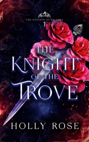 [Knights of Mellora 01] • The Knight of the Trove
